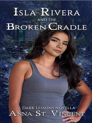 cover image of Isla Rivera and the Broken Cradle